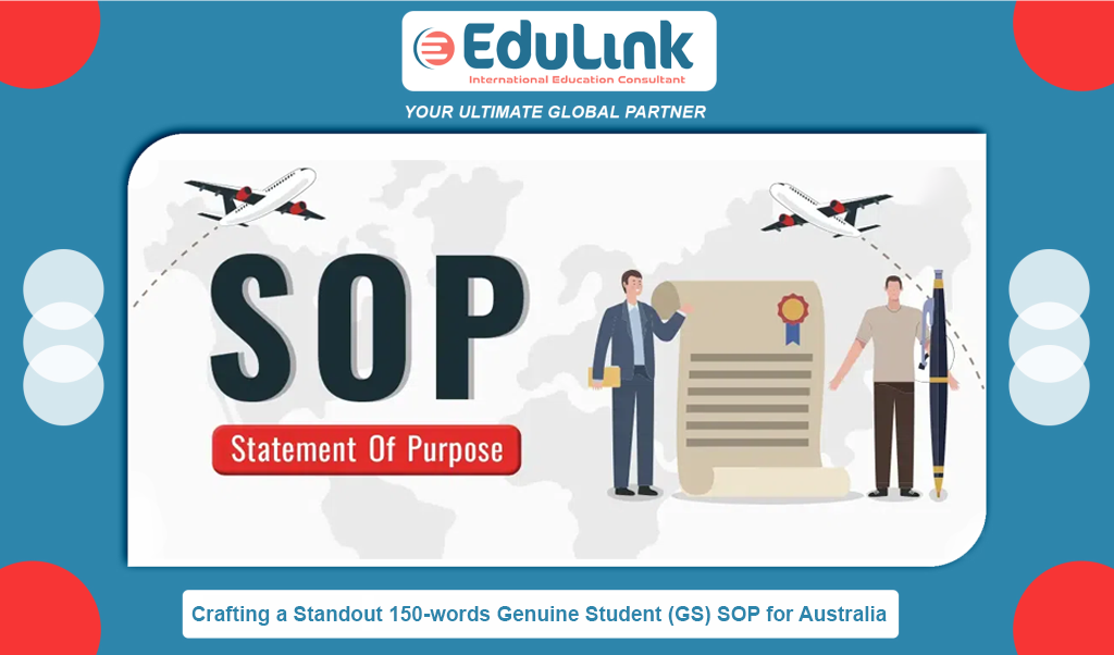 Crafting a Standout 150-words Genuine Student (GS) SOP for Australia
